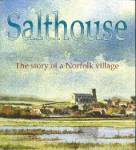 The book 'SALTHOUSE the story of a Norfolk village' published July18 2003